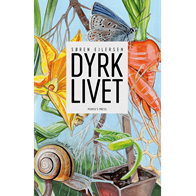 Dyrk Livet